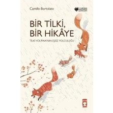 Bir Tilki Bir Hikaye Camillo Bortolato Timaş Çocuk