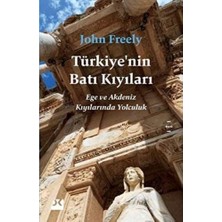Delixa Türkiye’nin Batı Kıyıları: Ege ve Akdeniz Kıyılarında Yolculuk