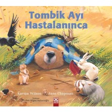 Delixa Tombik Ayı Hastalanınca