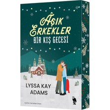 Delixa Aşık Erkekler Bir Kış Gecesi