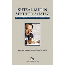 Delixa Kutsal Metin Seküler Analiz: Fromm'dan Eski Ahit Kıssalarına Hümanistik Okumalar