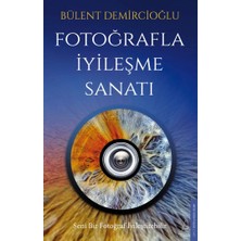 Delixa Fotoğrafla Iyileşme Sanatı