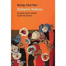 Hepta Collection Zamanın Kokusu: Bulunma Sanatı Üzerine Felsefi Bir Deneme
