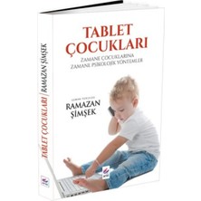 Hepta Collection Tablet Çocukları: Zamane Çocuklarına Zamane Psikolojik Yöntemler