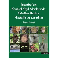Hepta Collection Istanbul’un Kentsel Yeşil Alanlarında Görülen Başlıca Hastalık ve Zararlılar