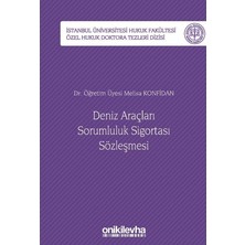 Hepta Collection Deniz Araçları Sorumluluk Sigortası Sözleşmesi (Ciltli)