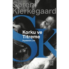 Hepta Collection Korku ve Titreme: Johannes De Silentio’dan Diyalektik Lirik