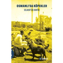 Hepta Collection Osmanlı'da Köpekler