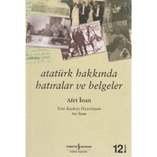Hepta Collection Atatürk Hakkında Hatıralar ve Belgeler