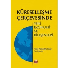Hepta Collection Küreselleşme Çerçevesinde Yeni Ekonomi ve Bileşenleri