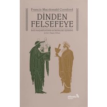 Hepta Collection Dinden Felsefeye - Batı Nazariyatının Kökenleri Üzerine