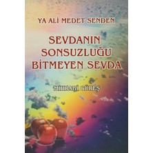 Hepta Collection Ya Ali Medet Senden Sevdanın Sonsuzluğu Bitmeyen Sevda