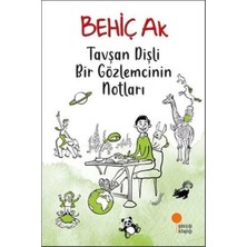 Günışığı Kitaplığı Tavşan Dişli Bir Gözlemcinin Notları Behiç Ak Günışığı
