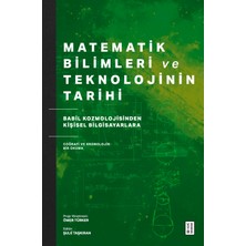 Hepta Collection Matematik Bilimleri ve Teknolojinin Tarihi: Babil Kozmolojisinden Kişisel Bilgisayarlara Coğrafi ve