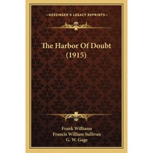 The Harbor Of Doubt (1915)