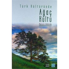 Hepta Collection Türk Kültüründe Ağaç Kültü