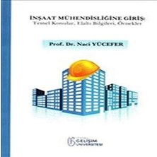 Hepta Collection Inşaat Mühendisliğine Giriş: Konular Elaltı Bilgileri Örnekler