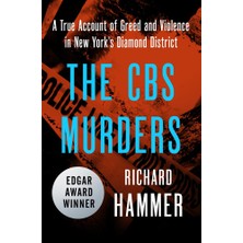 Hepta Collection The Cbs Murders: A True Account Of Greed And Violence In New York's Diamond District