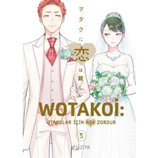 Hepta Collection Wotakoi: Otakular Için Aşk Zordur 5. Cilt