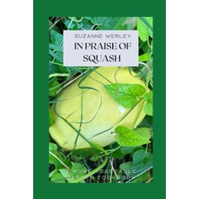 Hepta Collection In Praise Of Squash: 6
