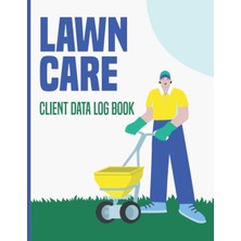 Hepta Collection Lawn Care Client Data Log Book: This Book Helps Track Lawn Care Service Customer Schedule Notebook,