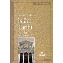 Hepta Collection Anahatlarıyla Islam Tarihi 3: Emeviler Dönemi