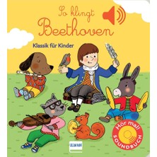 Hepta Collection So Klingt Beethoven: Klassik Für Kinder (Soundbuch) (Soundbücher)
