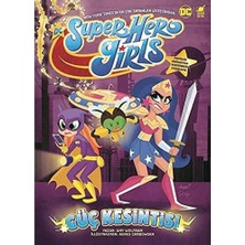 Hepta Collection Güç Kesintisi - Süper Hero Girls