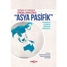 Hepta Collection Değişen ve Dönüşen Küresel Jeopolitikte Asya Pa...