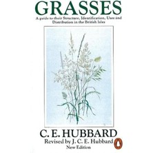 Hepta Collection Grasses: A Guide To Their Structure, Identification, Uses And Distribution: V. 1