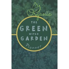 Hepta Collection The Witch Garden Planner: Diary For Garden Plan And Plants Management. Find Most Powerful Herbs And