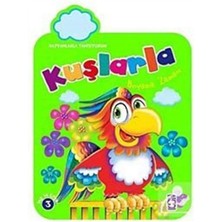 Hayvanlarla Tanışıyorum Kuşlarla Boyama Zamanı - Timaşçocuk