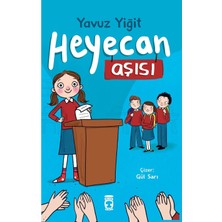 Heyecan Aşısı Yavuz Yiğit 2-3.sınıf Timaş Çocuk