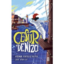 Cesur Denizci Ayşenur Kurtuluş Timaş