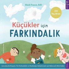 Hepta Collection Küçükler Için Farkındalık: Çocuklarda Empati, Öz-Farkındalık ve Mutluluğu Geliştirmek Için Eğlenceli