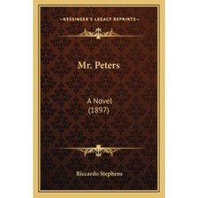 Hepta Collection Mr. Peters: A Novel (1897)