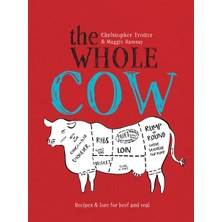 Hepta Collection The Whole Cow: Recipes And Lore For Beef And Veal