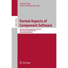 Hepta Collection Formal Aspects Of Component Software: 8th International Symposium, Facs 2011, Oslo, Norway, Septembe