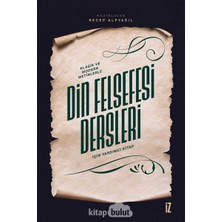 Hepta Collection Klasik ve Modern Metinlerle Din Felsefesi Dersleri Için Yardımcı Kitap