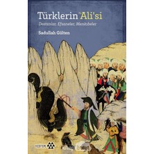 Hepta Collection Türklerin Hz. Ali'si: Destanlar, Efsaneler, Menkıbeler