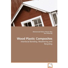 Hepta Collection Wood Plastic Composites: Interfacial Bonding, Weathering And Recycling
