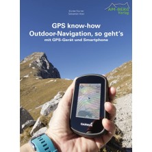 Hepta Collection Gps Know-How Outdoor-Navigation, So Geht's: Mit Gps-Gerät Und Smartphone