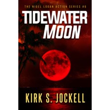 Hepta Collection Tidewater Moon (The Nigel Logan Action Series)