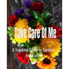 Hepta Collection Take Care Of Me: A Guide To Plant And Lawn Care