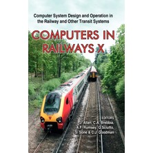 Hepta Collection Computers In Railways: V. 10: Computer System And Operation In The Railway And Other Transit Systems