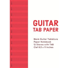 Hero Guitar Paper: Blank Guitar Tablature Paper Notebook 12 Staves With Clef 8.5 x 11 Inches (Volume 7) (