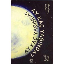 UÇANBALIK Ay Kaç Yaşında ? Uçanbalık