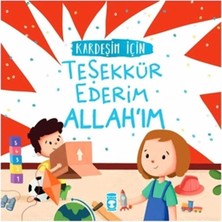 Kardeşim Için Teşekkür Ederim Allahım Timaş Çocuk