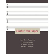 Hero Guitar Paper: Blank Guitar Tablature Paper Notebook 10 Staves With Clef 8.5 x 11 Inches (Volume 6) (