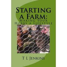 Createspace Starting A Farm: Making Your A Lifestyle